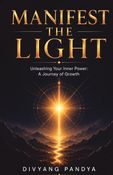 Manifest the Light