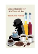 Syrup Recipes For Coffee And Tea