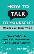 How to Talk to Yourself?