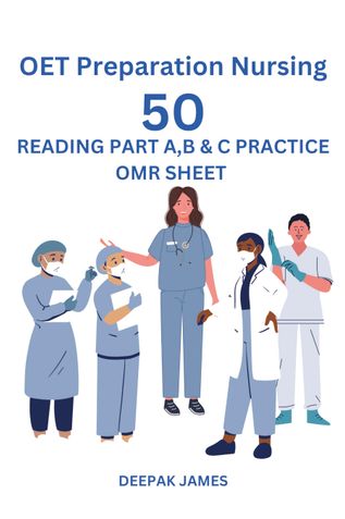 OET Preparation Nursing : 50 Reading Part A,B & C Practice OMR Sheet