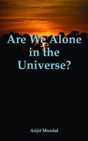 Are We Alone in the Universe?
