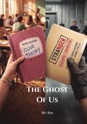 The Ghost Of Us