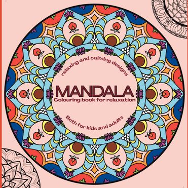 Mandala Colouring book for relaxation