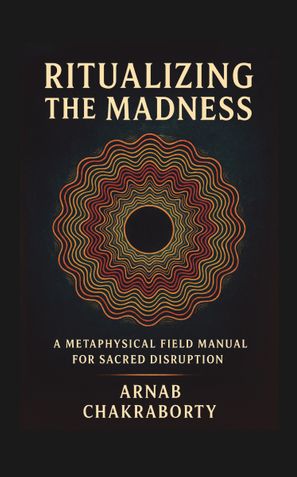Ritualizing the Madness