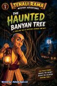 Tenali Rama Mystery Adventures – Volume 1: The Haunted Banyan Tree