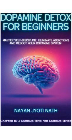 Dopamine Detox for Beginners