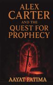 Alex Carter and the Quest for Prophecy