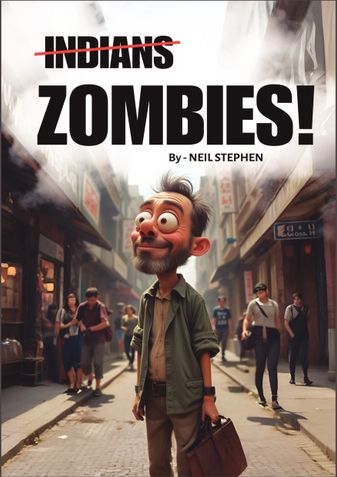 INDIANS ~ ZOMBIES!