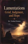 Lamentations: Grief, Judgment, and Hope