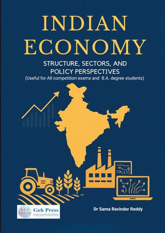 Indian Economy Structure, Sectors and Policy Perspectives