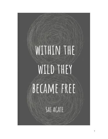 WITHIN THE WILD THEY BECAME FREE