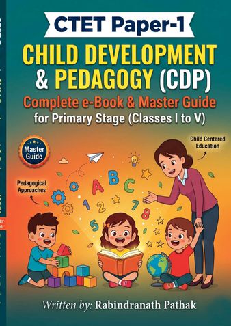 CTET Paper-1: Child Development and Pedagogy (CDP)