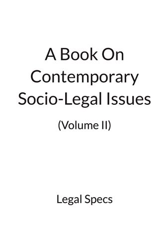 A Book On Contemporary Socio-Legal Issues (Volume II)