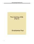 The meaning of life (Part II)