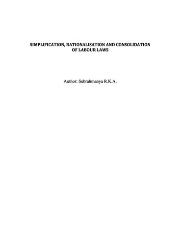 SIMPLIFICATION, RATIONALISATION AND CONSOLIDATION OF LABOUR LAWS