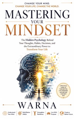 Mastering Your Mindset