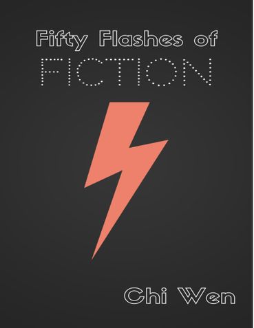 Fifty Flashes of Fiction