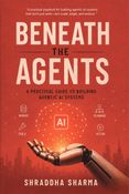 Beneath the Agents
