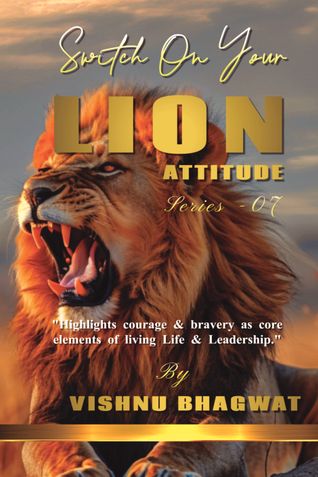 Switch On Your Lion Attitude