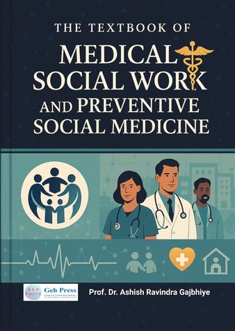 The Textbook of Medical Social Work and Preventive Social Medicine