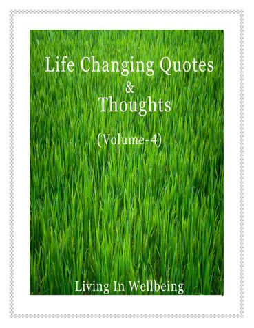 Life Changing Quotes & Thoughts (Volume 4)