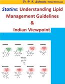 “Statins: Understanding Lipid management Guidelines & Indian viewpoint.”