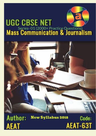 UGC NET Mass Communication and Journalism Model Practice Tests (2000+ Practice Questions) 2018