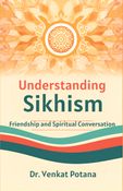 Understanding Sikhism: Friendship, and Spiritual Conversation