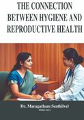 The Connection Between Hygiene and Reproductive Health