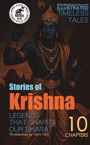 Stories of Krishna: ILLUSTRATED TIMELESS TALES (BHARAT KATHA COMICS )