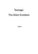 Teenage: The Silent Evolution
