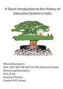 A Short Introduction to the History of Education System in India