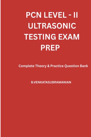PCN LEVEL 2 ULTRASONIC TESTING EXAM PREP