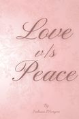 Love Vs Peace