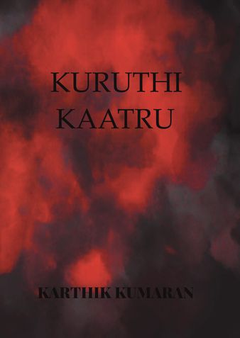KURUTHI KAATRU