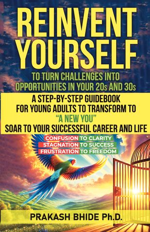REINVENT YOURSELF TO OVERCOME CHALLENGES OF 20s AND 30s