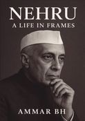 NEHRU A life in frames