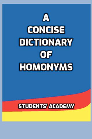 A Concise Dictionary of Homonyms