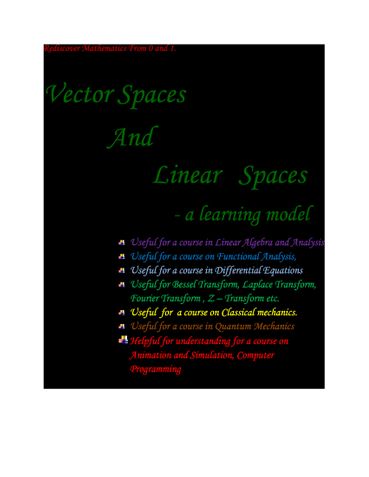 Vector Spaces and Linear Spaces 2nd edition