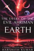 The Entry of The Evil Ahriman On Earth