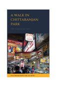 A Walk in Chittaranjan Park