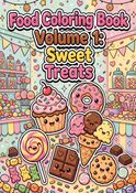Kawaii Indian Food Coloring Book: 30 Cute & Yummy Treats