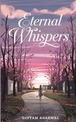 Eternal Whispers