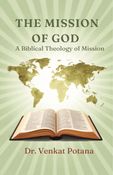 The Mission of God: A Biblical Theology of Mission