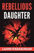 Rebellious Daughter