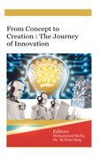 From Concept to Creation: The Journey of Innovation