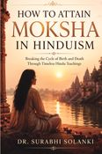 How to attain moksha in hinduism