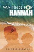 Waiting For Hannah