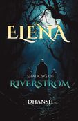 ELENA: Shadows Of Riverstrom