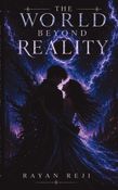 The World Beyond Reality